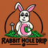 Rabbit Hole Drip - Home